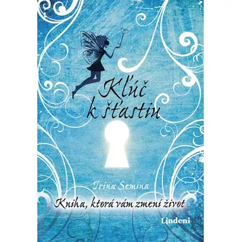 Kľúč k šťastiu - Irina Semina