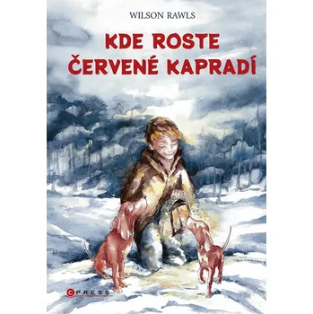 Kde roste červené kapradí - Wilson Rawls