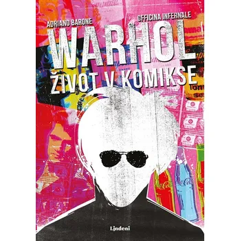 Warhol: život v komikse - Adriano Barone