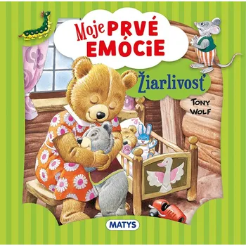 Moje prvé emócie - Žiarlivosť