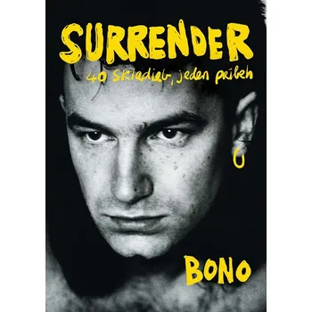Surrender: 40 skladieb, jeden príbeh - Bono