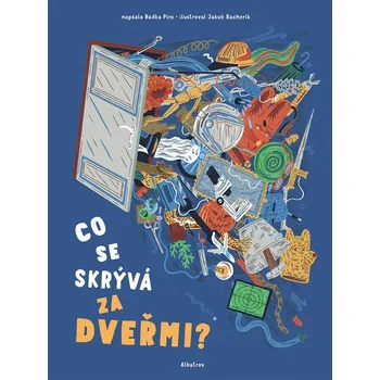 Co se skrývá za dveřmi? - Radka Píro