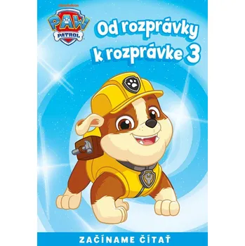 Od rozprávky k rozprávke - Labková patrola 3 - Kolektiv