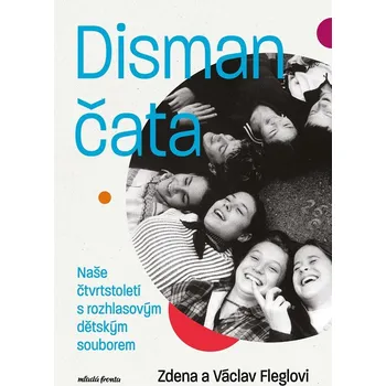 Dismančata - Václav Flegl, Zdena Fleglova