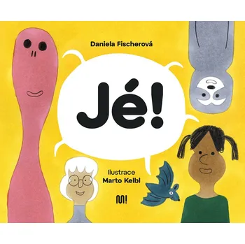 Jé! - Daniela Fischerová
