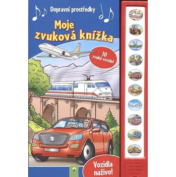 Leporelo Moje zvuková knížka-Dopravní prostředky - Sandra Noa