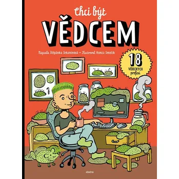 Kniha Chci být vědcem - Štěpánka Sekaninová