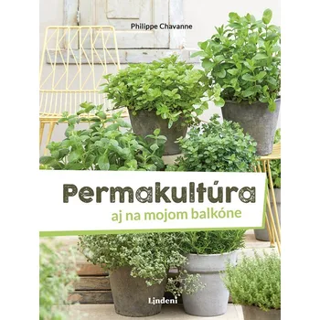 Permakultúra - Philippe Chavanne