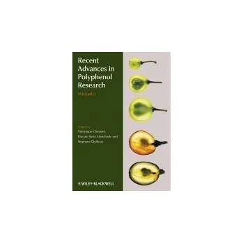 Recent Advances in Polyphenol Research, Volume 3