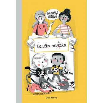 Kniha Čo učky nevidia - Gabriela Futová