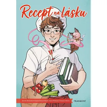 Recept na lásku - Jarrett Melendez, Danica Brine
