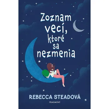 Zoznam vecí, ktoré sa nezmenia - Rebecca Stead