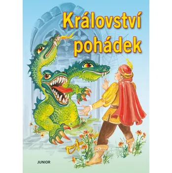 Pohádka Království pohádek-II. jakost - upravila Alena Peisertová