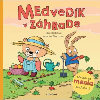 Medvedík v záhrade - Petra Bartíková