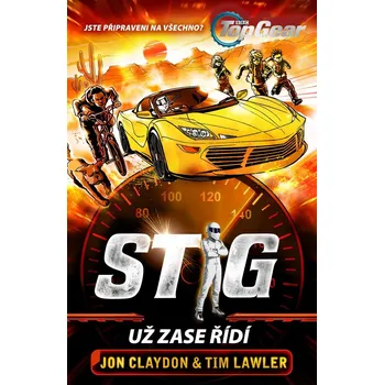 Top Gear-Stig už zase řídí - Jon Claydon, Tim Lawler