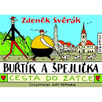 Kniha Buřtík a Špejlička-Cesta do Žatce - Zdeněk Svěrák