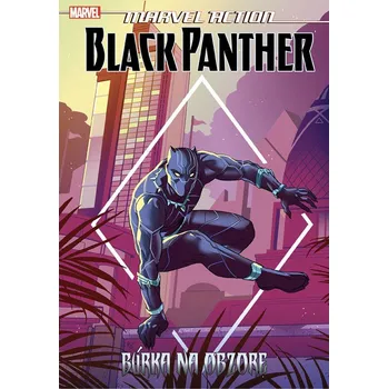 Marvel Action - Black Panther - Búrka na obzore - Kolektiv