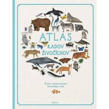 Atlas radov živočíchov - Jules Howard, Fay Evans