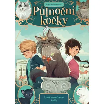 Půlnoční kočky - Útok zákeřného krále - Barbara Labanová