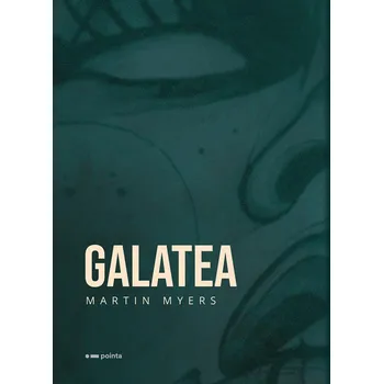 Galatea - Martin Myers