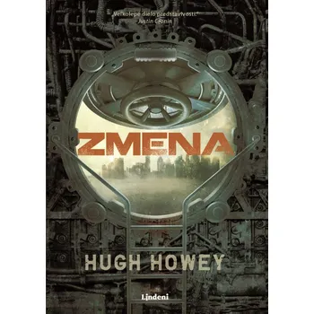 Zmena - Hugh Howey