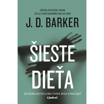Šieste dieťa - J.D. Barker