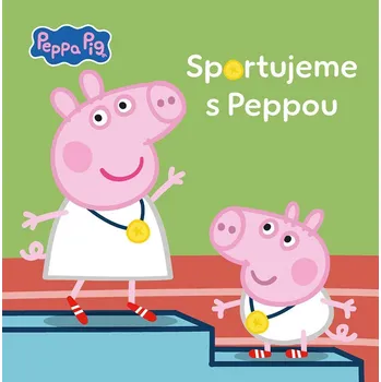 Peppa Pig - Sportujeme s Peppou - Kolektiv