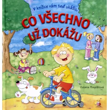 Leporelo V knížce vám teď ukážu, co všechno už dokážu - Zuzana Pospíšilová