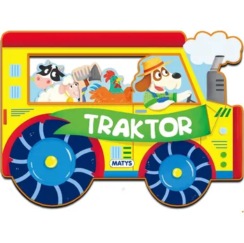 Veci v pohybe: Traktor - autorov kolektív