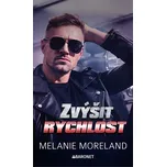 Zvýšit rychlost - Melanie Moreland