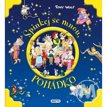 Spinkej se mnou, pohádko - Anna Casalis