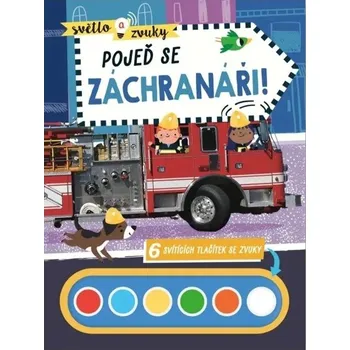 Leporelo Světlo a zvuky-Pojeď se záchranáři!