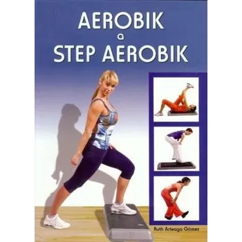 Aerobik a step aerobik - Ruth Arteaga Gómez