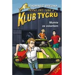 Klub Tygrů: Mumie za volantem – Thomas…