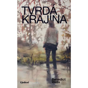 Tvrdá krajina - Benedict Wells