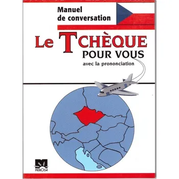 Francouzský jazyk Le Tchéque pour vous - Iveta Božoňová
