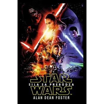 Star Wars - Sila sa prebúdza - Alan Dean Foster