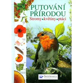 Chovatelství Putování přírodou-Stromy, květiny, ptáci - Laura Howell
