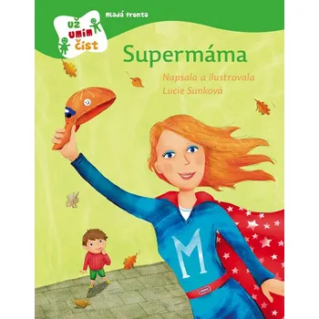 Supermáma - Lucie Sunková