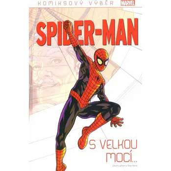 Spiderman-S velkou mocí... - David Lapham