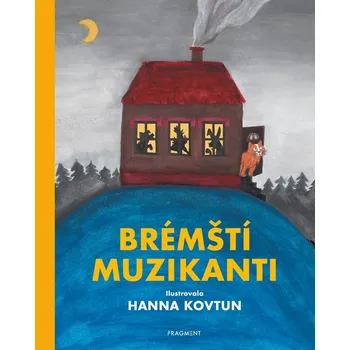 Brémští muzikanti - Bratři Grimmové