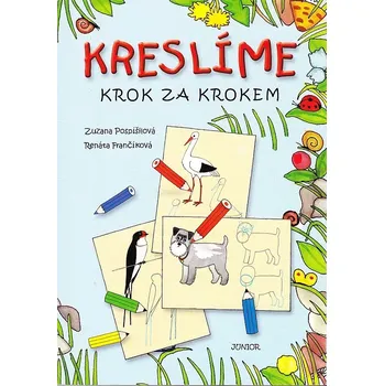 Encyklopedie Kreslíme krok za krokem - Zuzana Pospíšilová