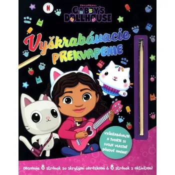 Gabikin kúzelný domček - Vyškrabovacie prekvapenie - Kolektiv