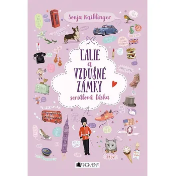 Ľalie a vzdušné zámky - Sonja Kaiblingerová