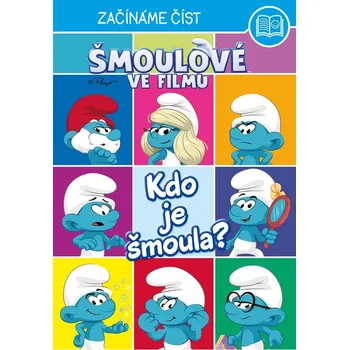 Šmoulové ve filmu – Začínáme číst - Kdo je Šmoula? - Kolektiv
