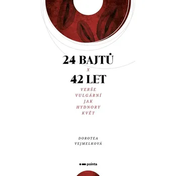 24 bajtů x 42 let - Dorotea Vejmelková