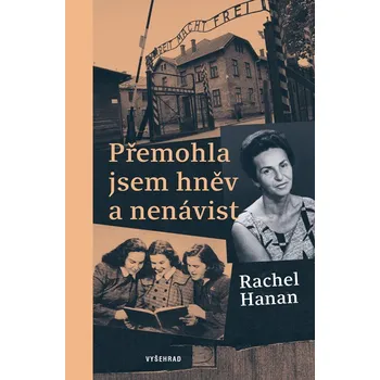 Přemohla jsem hněv a nenávist - Rachel Hanan