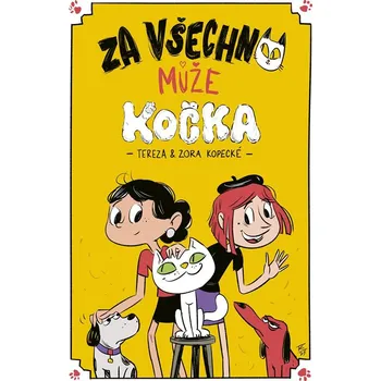 Za všechno může kočka - Tereza Kopecká
