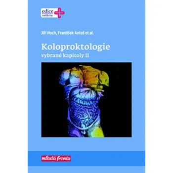 Koloproktologie - František Antoš