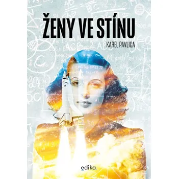 Kniha Ženy ve stínu - Karel Pavlica